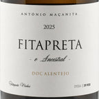 Close-up of a wine bottle label reading 'ANTÓNIO MAÇANITA 2025 FITAPRETA o Ancestral DOC ALENTEJO' on a white label with black and gold text.